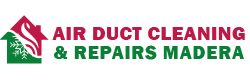 Air Duct Cleaning & Repairs Madera